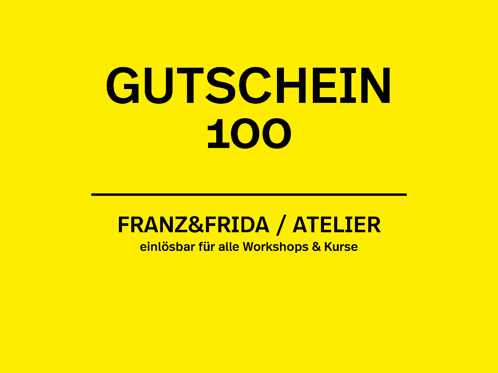 gutschein.100 Franz&Frida Atelier
