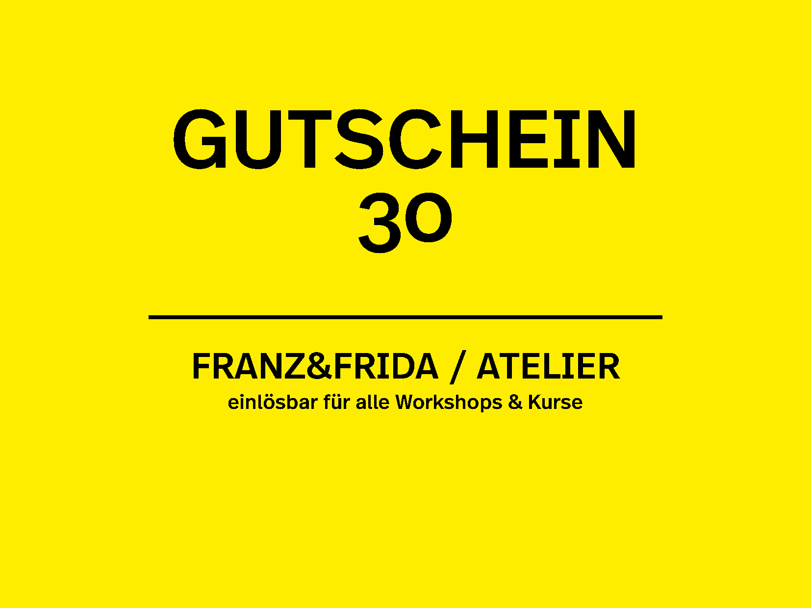 gutschein.30 Franz&Frida Atelier